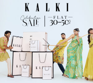 Biggest Fashion-Saving KALKI Celebration Sale 2026